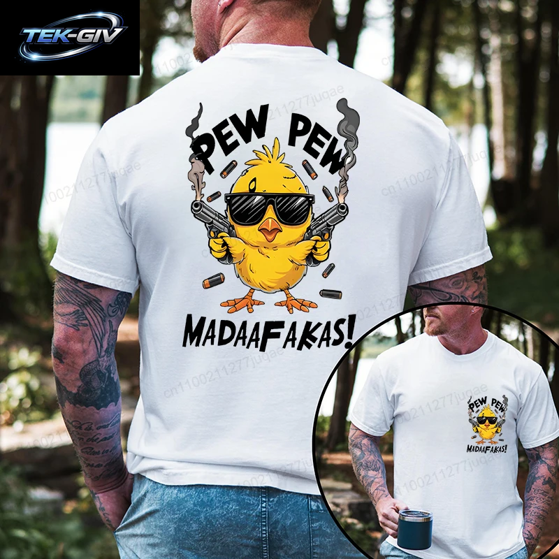 Herrenbekleidung Pew Pew Madafakas T-Shirt Männer Frauen T-Shirt Modemarke Kleidung T-Shirts Süßes Küken Lustiges Grafik-Freizeithemd