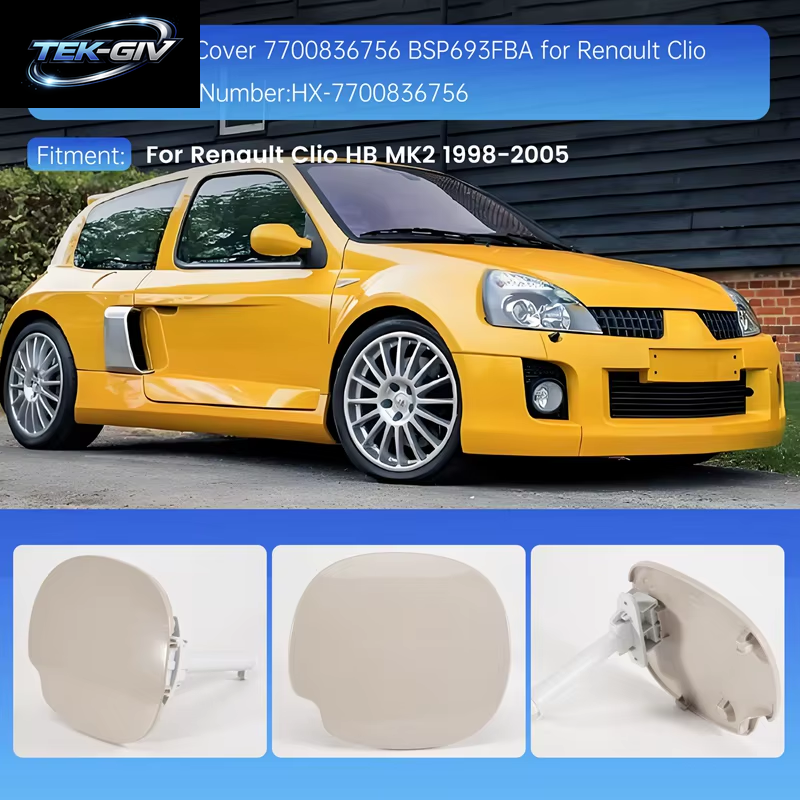 Abdeckung Der Kraftstoffklappe Für Autos 7700836756 BSP693FBA Für Renault Clio HB MK2