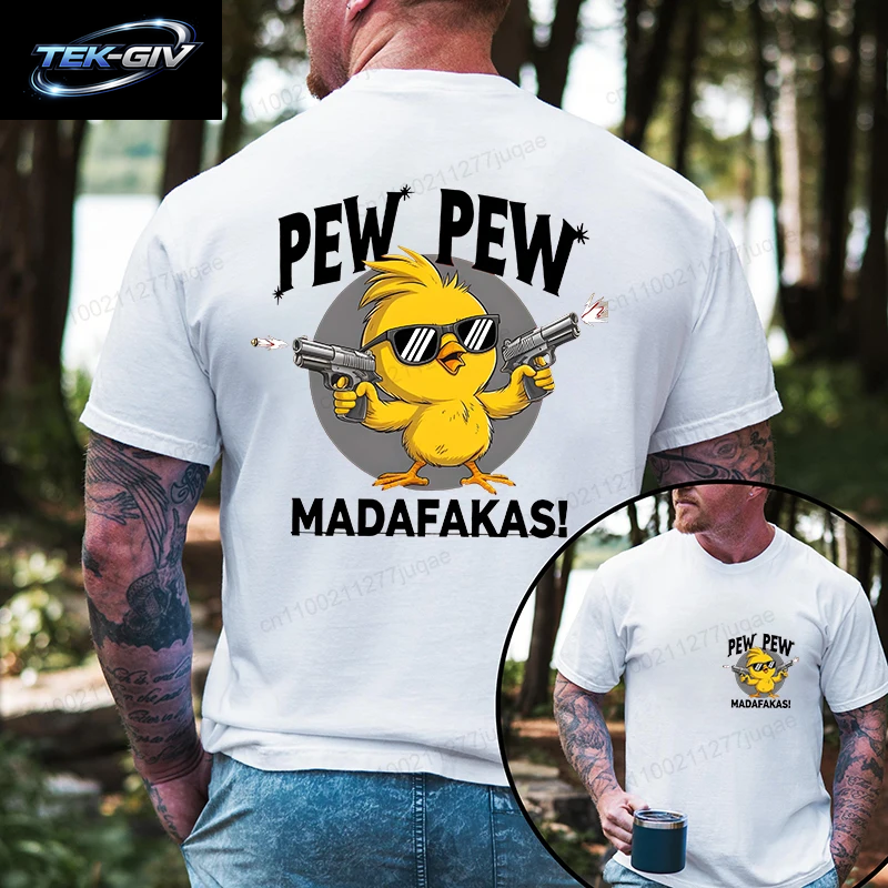Herrenbekleidung Pew Pew Madafakas T-Shirt Männer Frauen T-Shirt Modemarke Kleidung T-Shirts Süßes Küken Lustiges Grafik-Freizeithemd